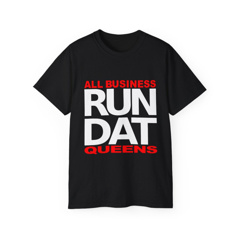 Run Dat Queens Ultra Cotton Tee